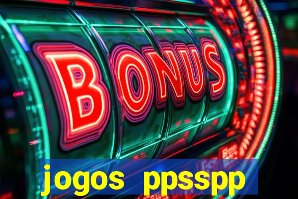 jogos ppsspp download android